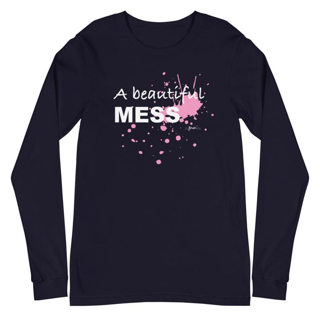 A Beautiful Mess Long Sleeve Tee - altruesm