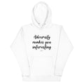 Adversity Makes You Interesting Premium Hoodie - altruesm