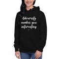 Adversity Makes You Interesting Premium Hoodie - altruesm