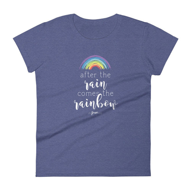 After the Rain Comes the Rainbow Short Sleeve T-Shirt - altruesm