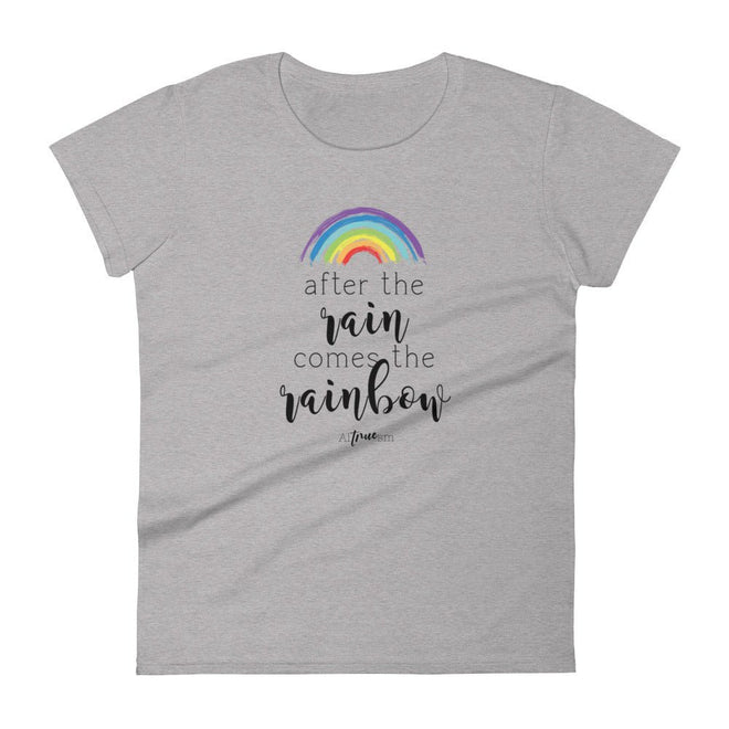 After the Rain Comes the Rainbow Short Sleeve T-Shirt - altruesm