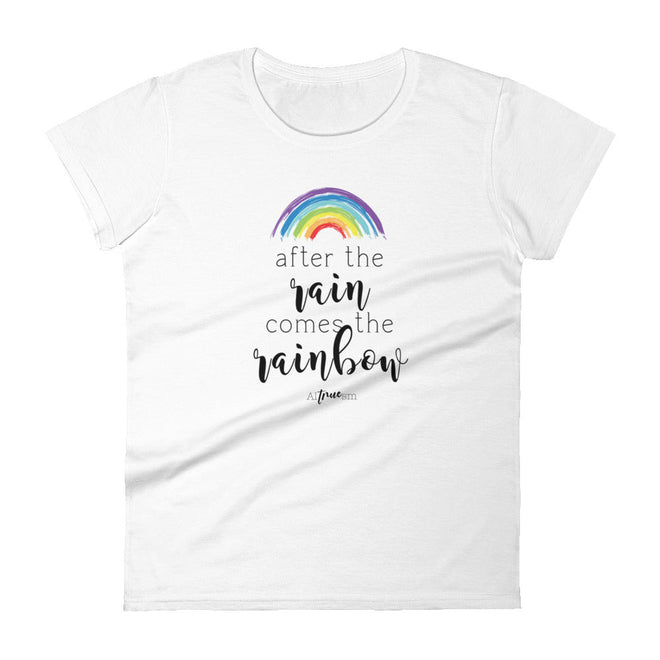 After the Rain Comes the Rainbow Short Sleeve T-Shirt - altruesm