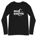 Bold and Beautiful Long Sleeve Tee - altruesm