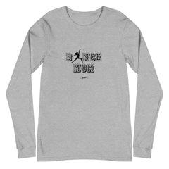 Dance Mom Long Sleeve Tee