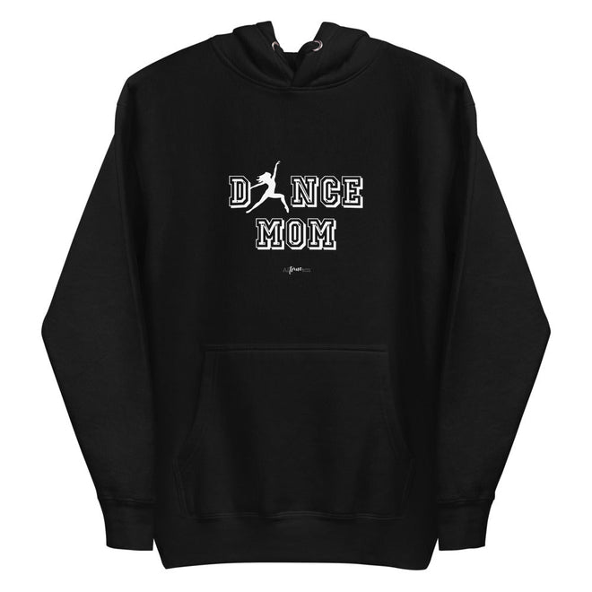 Dance Mom Premium Hoodie - altruesm