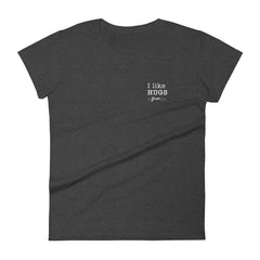 I Like Hugs Short Sleeve T-Shirt