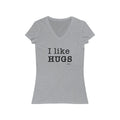 I Like Hugs Short Sleeve V - Neck Tee - altruesm