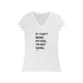 If I Can't Bring My Dog Short Sleeve V - Neck Tee - altruesm