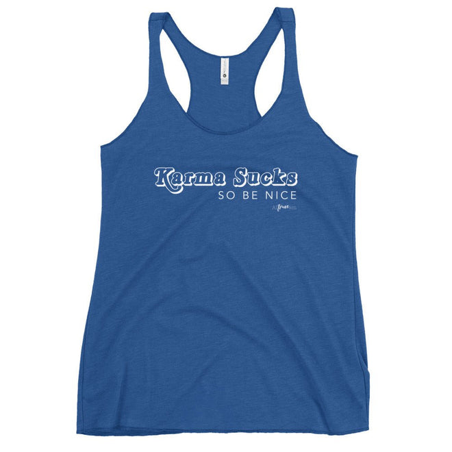 Karma Sucks Racerback Tank - altruesm