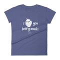 Love You Berry Much short sleeve t-shirt - altruesm