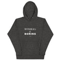 Normal is Boring Premium Hoodie - altruesm