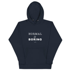 Normal is Boring Premium Hoodie