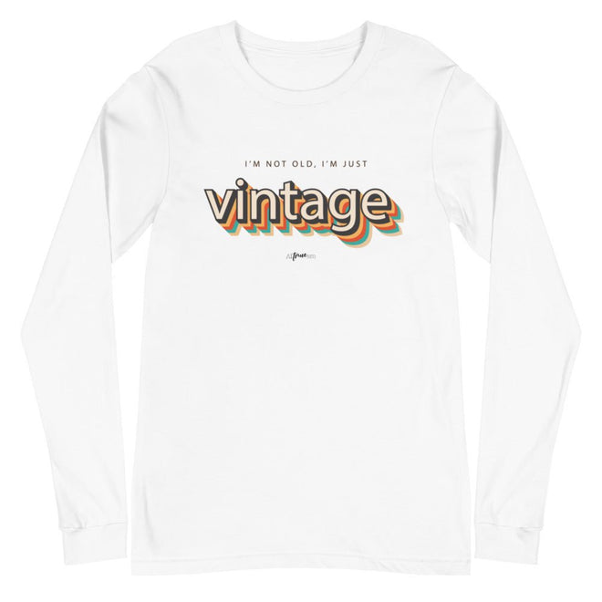 Not Old, Just Vintage Long Sleeve Tee - altruesm