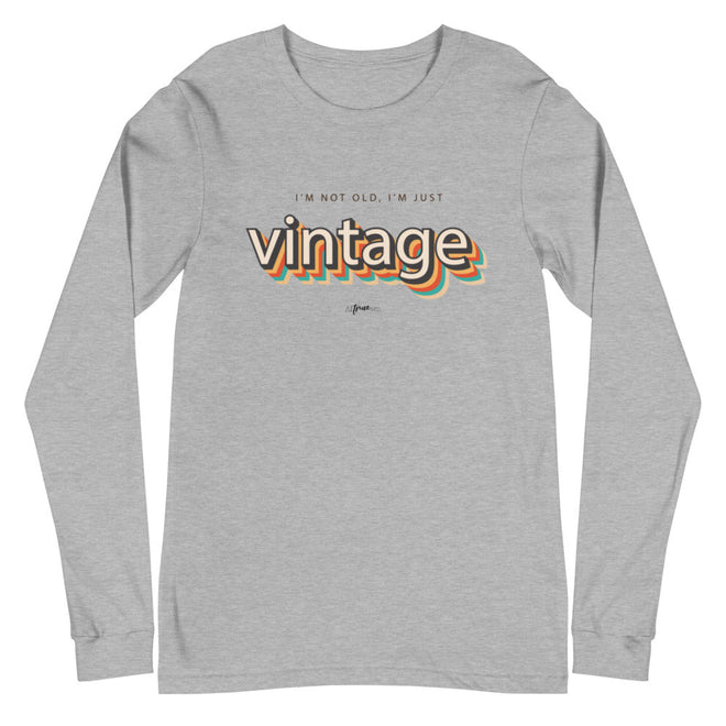 Not Old, Just Vintage Long Sleeve Tee - altruesm