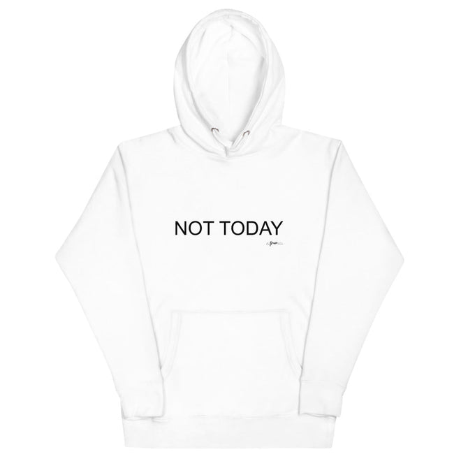 Not Today Premium Hoodie - altruesm