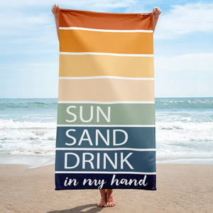 Sun, Sand, Drink in my Hand Beach Towel - altruesm