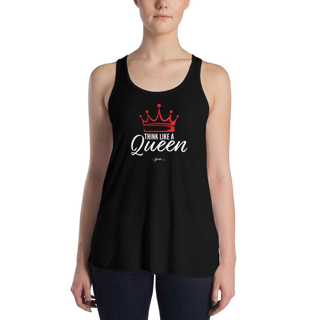 Think Like a Queen Flowy Racerback Tank - altruesm