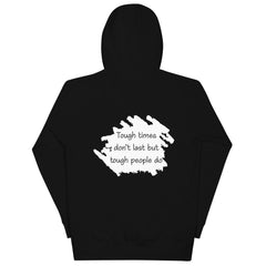 Tough Times Don't Last Premium Hoodie