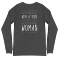 Woman with a Voice Long Sleeve Tee - altruesm