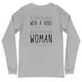 Woman with a Voice Long Sleeve Tee - altruesm