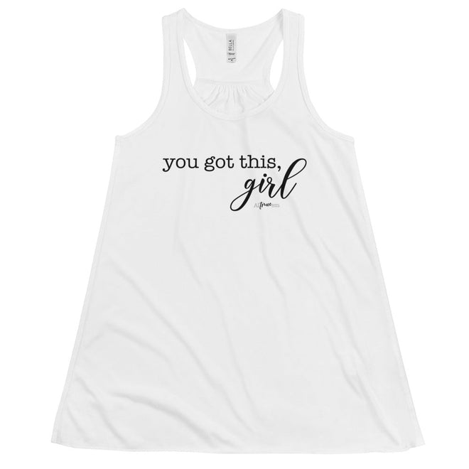 You Got This, Girl Flowy Racerback Tank - altruesm